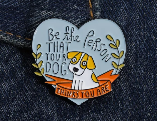 Dog Inspiration Enamel Pin